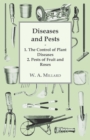 Diseases and Pests 1. The Control of Plant Diseases 2. Pests of Fruit and Roses - Book