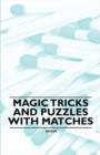 Magic Tricks and Puzzles With Matches - Book