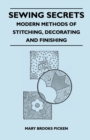 Sewing Secrets - Modern Methods of Stitching, Decorating and Finishing - Book