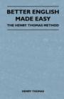 Better English Made Easy - The Henry Thomas Method - Book