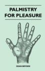 Palmistry for Pleasure - Book