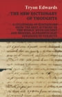 The New Dictionary of Thoughts - A Cyclopedia of Quotations From the Best Authors of the World, Both Ancient and Modern, Alphabetically Arranged by Subjects - Book