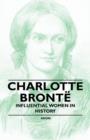 Charlotte Bronte - Influential Women in History - Book