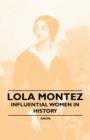 Lola Montez - Influential Women in History - Book
