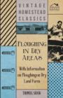 Ploughing in Dry Areas - With Information on Ploughing on Dry Land Farms - Book