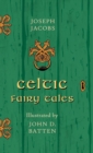 Celtic Fairy Tales Illustrated by John D. Batten - Book