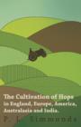 The Cultivation of Hops in England, Europe, America, Australasia and India. - Book