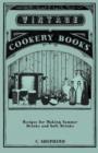 Recipes for Making Summer Drinks and Soft Drinks - Book