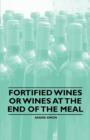 Fortified Wines or Wines at the End of the Meal - Book