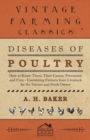 Diseases of Poultry - How to Know Them, Their Causes, Prevention and Cure - Containing Extracts from Livestock for the Farmer and Stock Owner - Book