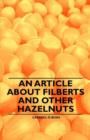 An Article About Filberts and Other Hazelnuts - Book