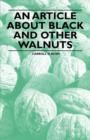 An Article About Black and Other Walnuts - Book