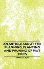 An Article About the Planning, Planting and Pruning of Nut Trees - Book