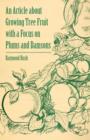 An Article About Growing Tree Fruit with a Focus on Plums and Damsons - Book