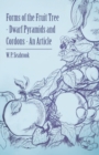 Forms of the Fruit Tree - Dwarf Pyramids and Cordons - An Article - Book
