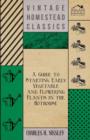 A Guide to Starting Early Vegetable and Flowering Plants in the Hothouse - Book