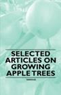 Selected Articles on Growing Apple Trees - Book