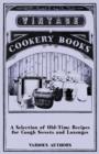 A Selection of Old-Time Recipes for Cough Sweets and Lozenges - Book