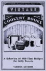 A Selection of Old-Time Recipes for Jelly Sweets - Book