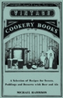 A Selection of Recipes for Sweets, Puddings and Desserts with Beer and Ale - Book