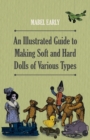 An Illustrated Guide to Making Soft and Hard Dolls of Various Types - Book