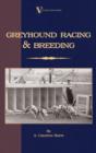 Greyhound Racing And Breeding (A Vintage Dog Books Breed Classic) - eBook