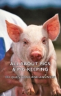 All about Pigs & Pig-Keeping - 800 Questions and Answers - eBook