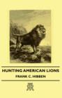 Hunting American Lions - eBook