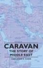 Caravan - The Story of Middle East - eBook