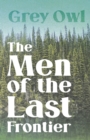 The Men of the Last Frontier - eBook