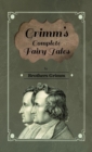 Grimm's Complete Fairy Tales - eBook