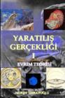 Evrim Teorisi & Yaratilis Gercekligi-I - Book