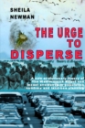 The Urge to Disperse - Book