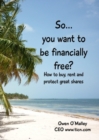 So You want to be Financially Free? - Book