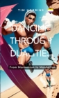 Dancing Through Dualities : From Mormonism to Manhattan - Book