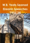 W.B. Yeats Seanad Eireann Speeches 1922-28 - Book