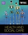 BTEC First in Health and Social Care Student Book - Book