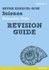 Revise Edexcel: Edexcel GCSE Science Extension Units Revision Guide - Book
