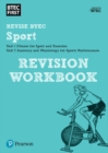 Pearson REVISE BTEC First in Sport Revision Workbook - 2023 and 2024 exams and assessments - Book
