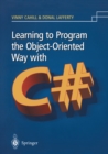 Learning to Program the Object-oriented Way with C# - eBook