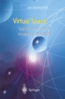 Virtual Space : Spatiality in Virtual Inhabited 3D Worlds - eBook