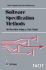 Software Specification Methods : An Overview Using a Case Study - eBook