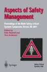 Aspects of Safety Management : Proceedings of the Ninth Safety-critical Systems Symposium, Bristol, UK 2001 - eBook
