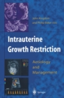 Intrauterine Growth Restriction : Aetiology and Management - eBook