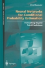 Neural Networks for Conditional Probability Estimation : Forecasting Beyond Point Predictions - eBook