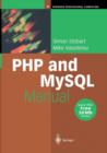 PHP and MySQL Manual : Simple, yet Powerful Web Programming - Book