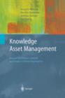 Knowledge Asset Management : Beyond the Process-centred and Product-centred Approaches - Book