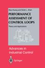 Performance Assessment of Control Loops : Theory and Applications - Book