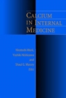 Calcium in Internal Medicine - Book