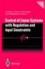 Control of Linear Systems with Regulation and Input Constraints - Book